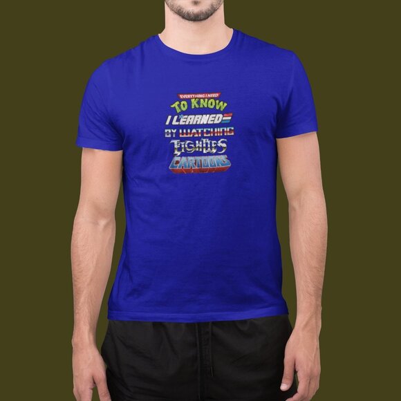 Everything I Need to Know, I learned by Watching Eighties Cartoons Shirt - Picture 6 of 8